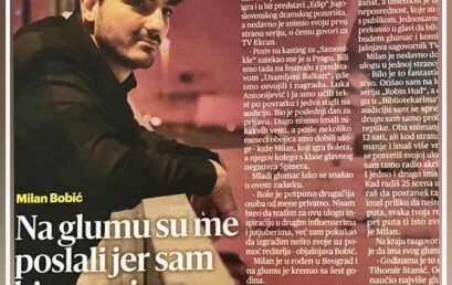 INTERVJU MILANA BOBIĆA O GLUMAČKOJ KARIJERI, ULOGAMA, ŽIVOTNOJ RADOSTI I IDOLU