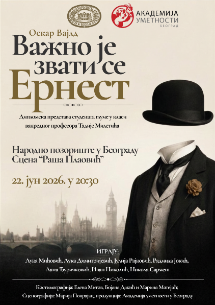 DIPLOMSKA PREDSTAVA „VAŽNO JE ZVATI SE ERNEST“ 22. 06. U NACIONALNOM TEATRU – KLASA T. MILETIĆ
